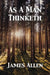 As A Man Thinketh by James Allen, Tony Darnell