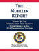 The Mueller Report: Report On The Investigation Into Russian Interference In The 2016 Presidential Election by U. S. Department of Justice