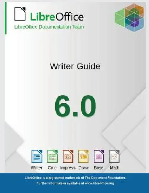 LibreOffice 6.0 Writer Guide by Libreoffice Documentation Team