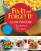 Fix-It and Forget-It Slow Cooker Champion Recipes: 450 of Our Very Best Recipes by Phyllis Good