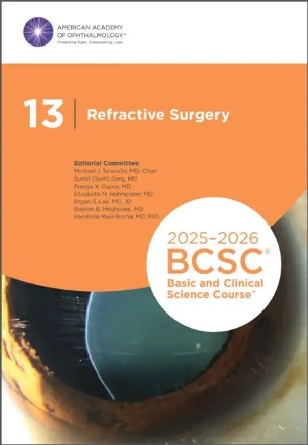 2025-2026 Basic and Clinical Science Course, Section 13: Refractive Surgery by Michael J. Taravella