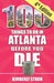 100 Things to Do in Atlanta Before You Die, 4th Edition by Kimberly Stroh