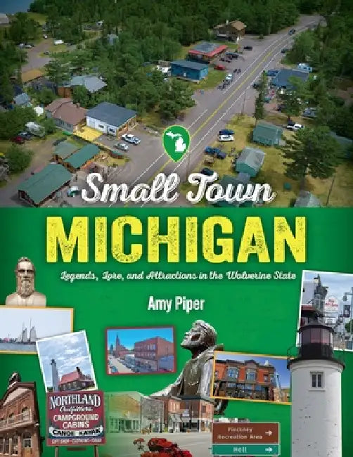 Small Town Michigan by Amy Piper