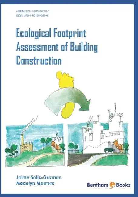 Ecological Footprint Assessment of Building Construction by Madelyn Marrero