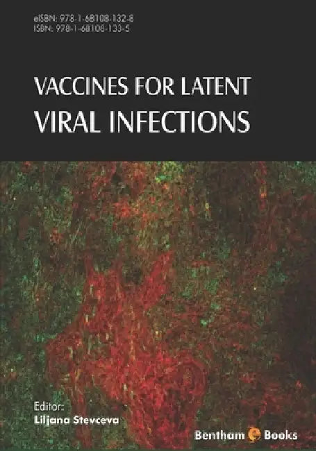 Vaccines for Latent Viral Infections by Liljana Stevceva
