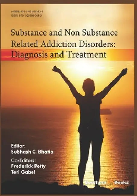 Diagnosis and Treatment: Substance and Non Substance Related Addiction Disorders by Frederick Petty