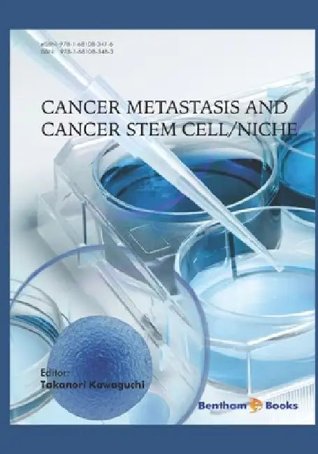 Cancer Metastasis and Cancer Stem Cell/Niche by Takanori Kawaguchi
