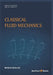 Classical Fluid Mechanics by Michael Belevich
