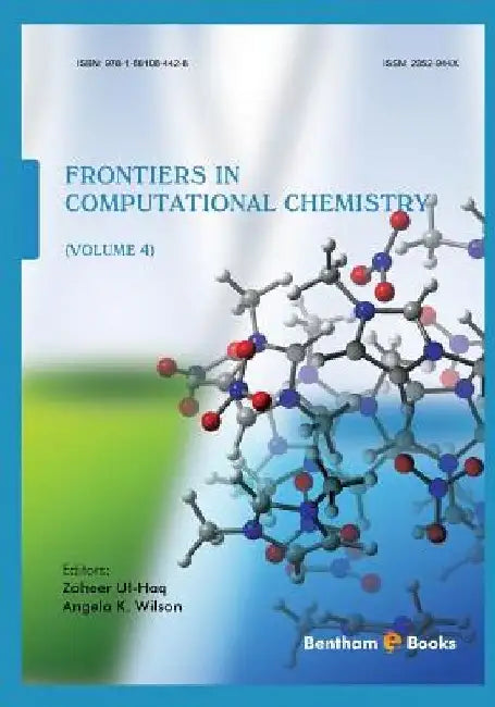 Frontiers in Computational Chemistry Volume 4 by Angela K. Wilson