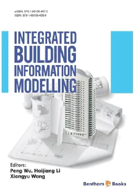 Integrated Building Information Modelling by Haijiang Li