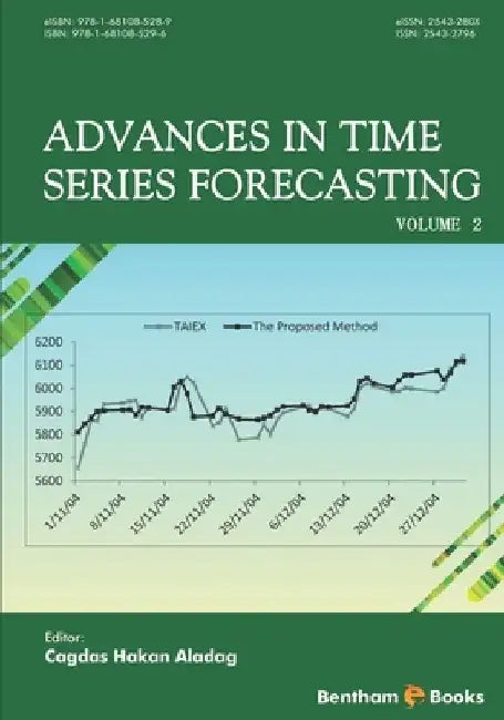Advances in Time Series Forecasting: Volume 2 by Cagdas Hakan Aladag