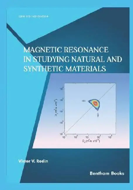 Magnetic Resonance In Studying Natural And Synthetic Materials by Victor V. Rodin