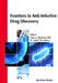 Frontiers in Anti-Infective Drug Discovery Volume: 9 by Iqbal Chaudhary