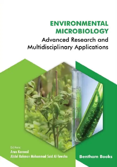 Environmental Microbiology: Advanced Research and Multidisciplinary Applications by Abdel Rahman Mohammad Said Al-Tawaha