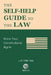The Self-Help Guide to the Law: Know Your Constitutional Rights by J. D. Teller Esq