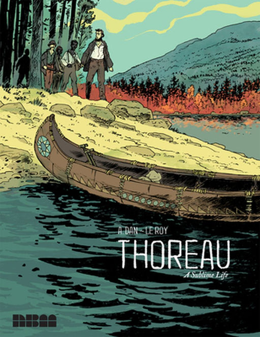Thoreau: A Sublime Life by A. Dan