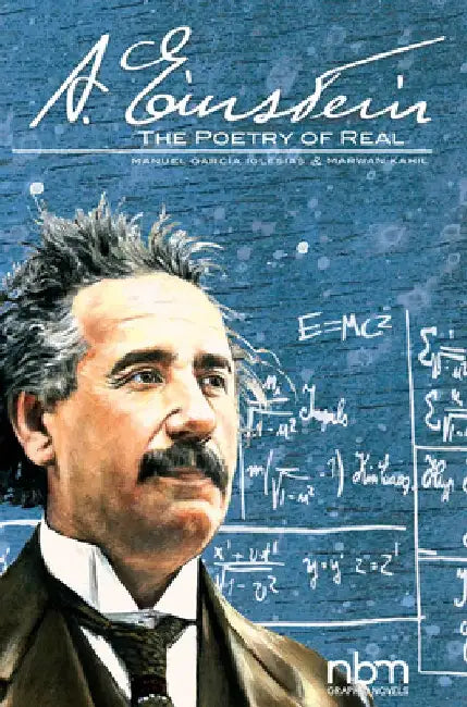 Albert Einstein: The Poetry of Real by Marwan Kahil