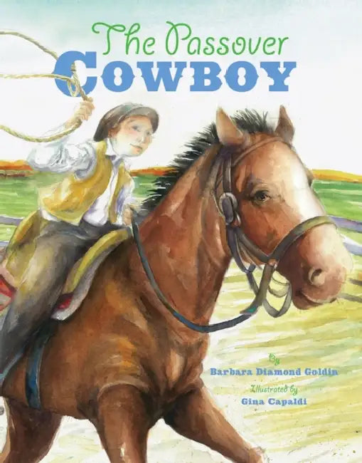 Passover Cowboy by Barbara Diamond Goldin, Gina Capaldi