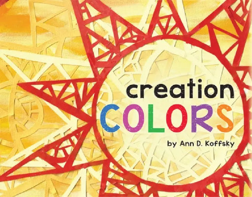 Creation Colors by Ann Koffsky