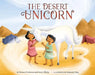 The Desert Unicorn by Bonnie Grubman