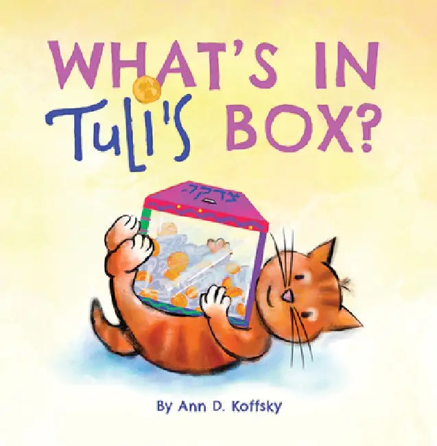 What's in Tuli's Box? by Ann D. Koffsky