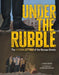 Under the Rubble: The Hidden Letters of the Warsaw Ghetto by Elisa Boxer, Oksana Drachkovska