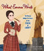 What Emma Wrote: The Woman Behind the Words on the Statue of Liberty by Ann D. Koffsky, N. Tarcan