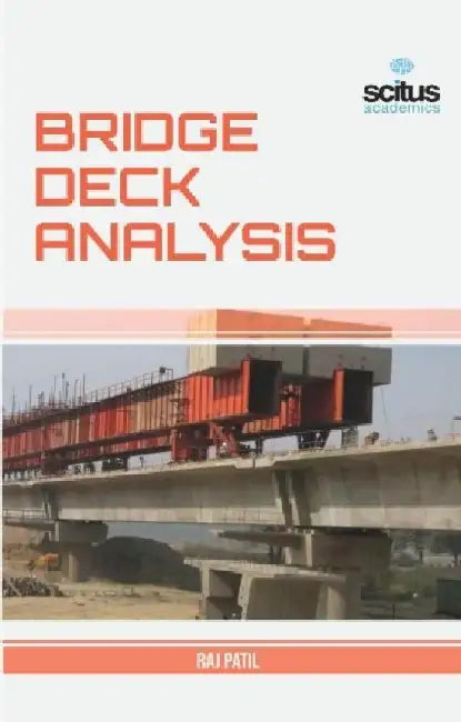 Bridge Deck Analysis by Tony (Professor Emeritus Of Film And Literature, Professor Emeritus Of Film And Literature, Cuny, New York) Pipolo