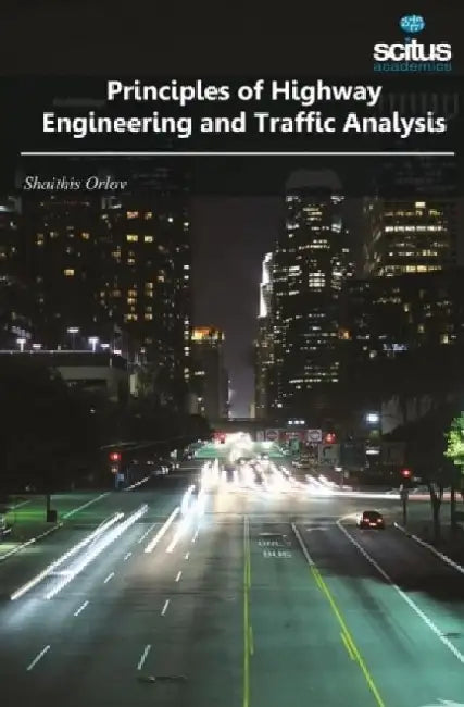 Principles of Highway Engineering and Traffic Analysis by Ryo Minenami