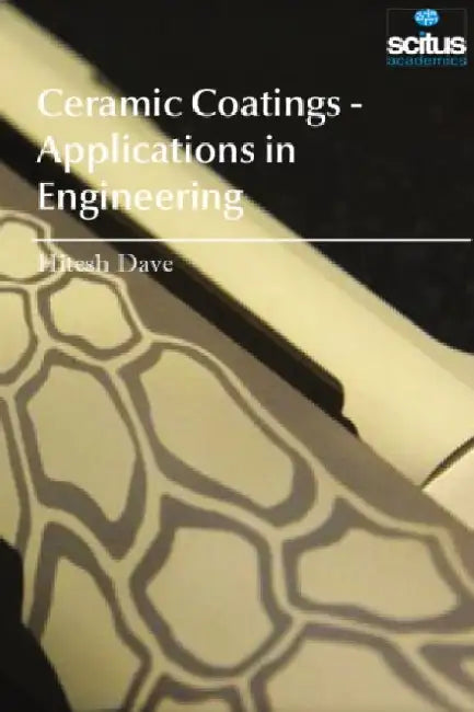 Ceramic Coatings - Applications in Engineering by Sheila Keenan