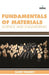 Fundamentals of Materials Science and Engineering by Galison