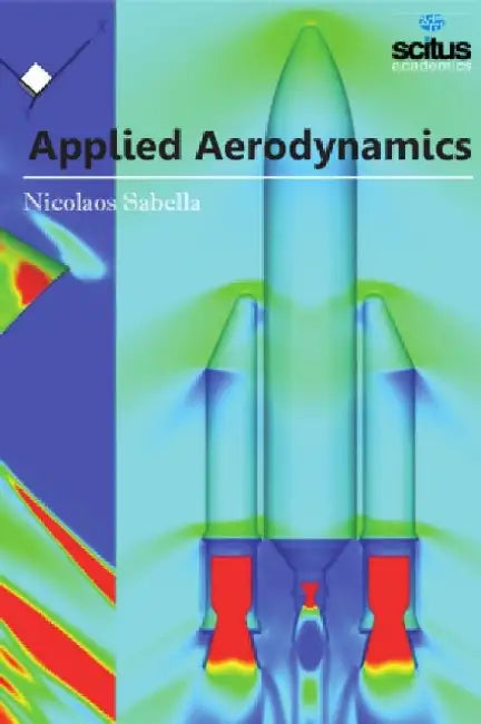 Applied Aerodynamics by Gary John Bishop