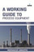 Working Guide to Process Equipment by Wesley Mcnair