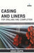 Casing & Liners for Drilling & Completion by Stefan Zweig