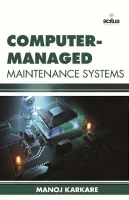 Computer-Managed Maintenance Systems by Robert M. Polhemus