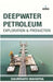 Deepwater Petroleum Exploration & Production by Stephen King