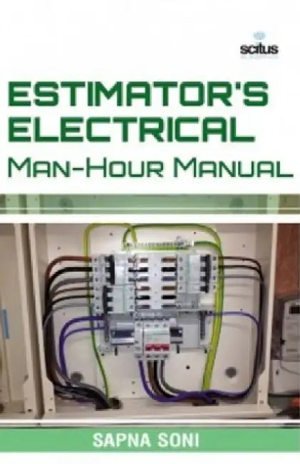 Estimator's Electrical Man-Hour Manual by Anthony Anaxagorou