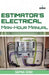 Estimator's Electrical Man-Hour Manual by Anthony Anaxagorou