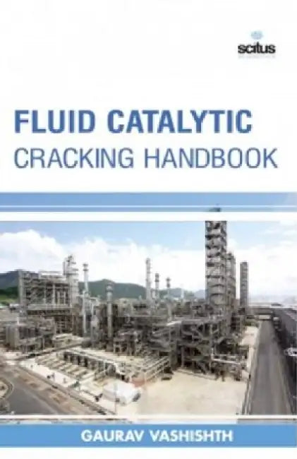 Fluid Catalytic Cracking Handbook by Jessica (Esrc New Investigator) Hammett