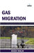 Gas Migration by Gerard E. Caspary