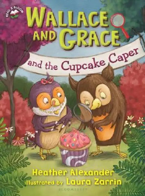 Wallace and Grace and the Cupcake Caper by Heather Alexander