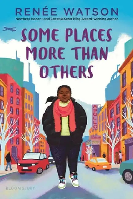 Some Places More Than Others by Renee Watson