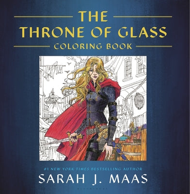 The Throne of Glass Coloring Book by Sarah J. Maas