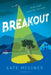Breakout by Kate Messner