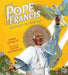 Pope Francis: Builder of Bridges by Emma Otheguy