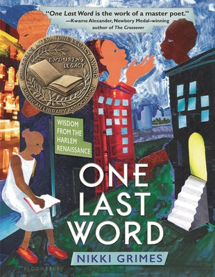 One Last Word: Wisdom from the Harlem Renaissance by Nikki Grimes