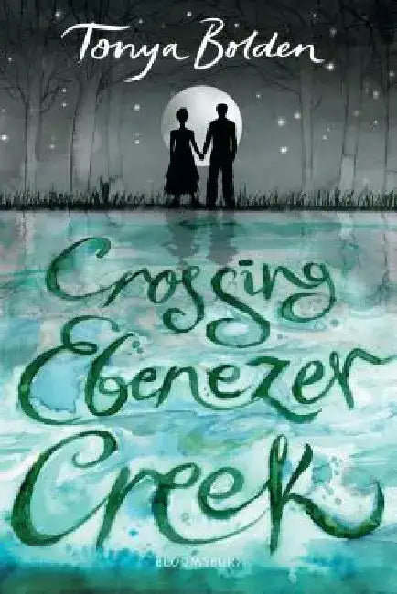 Crossing Ebenezer Creek by Tonya Bolden