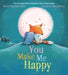 You Make Me Happy by Smriti Prasadam-Halls, Alison Brown