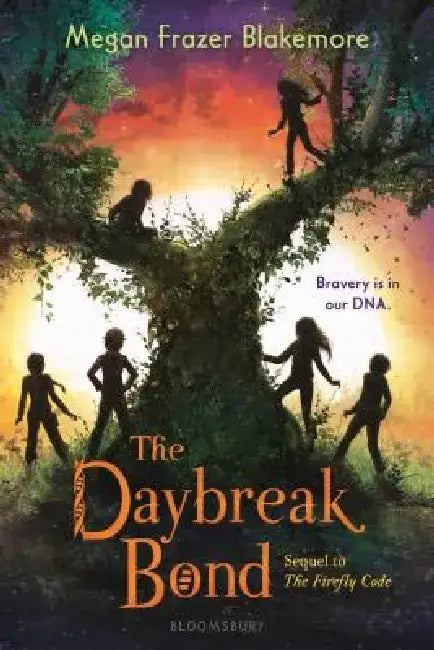 The Daybreak Bond by Megan Frazer Blakemore