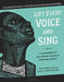 Lift Every Voice and Sing by James Weldon Johnson